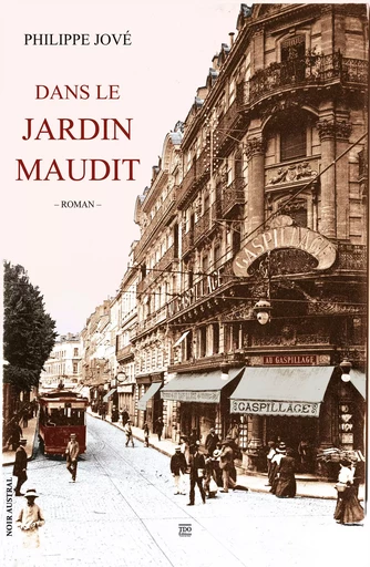 Dans le Jardin Maudit - Philippe Jové - TDO Editions