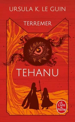 Tehanu (Le Livre de Terremer, Tome 2) - Ursula Le Guin - Le Livre de Poche