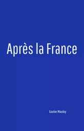 Après la France