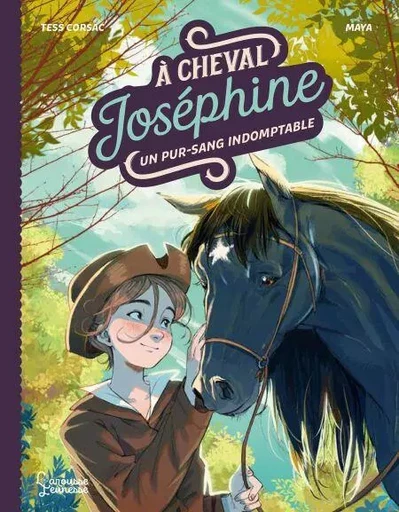 A cheval, Joséphine ! Tome 2 Un Pur-sang indomptable -  Tess Corsac - Larousse