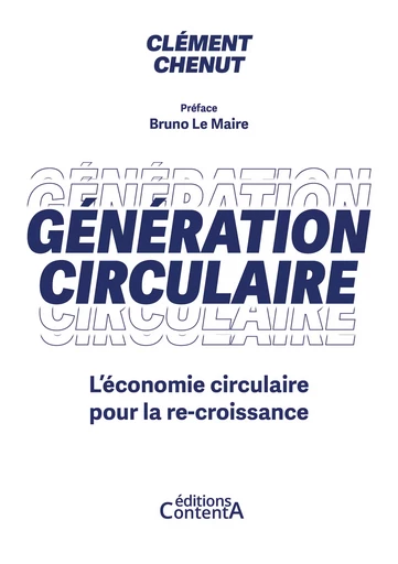 Génération Circulaire - Clément Chenut - éditions ContentA