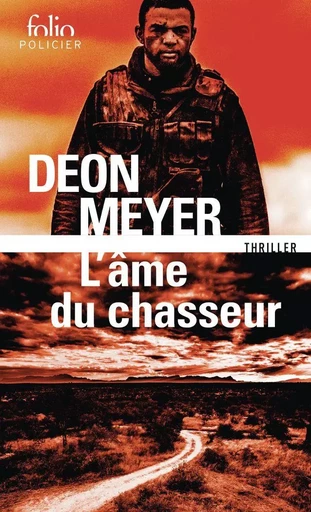 L'âme du chasseur - Deon Meyer - Editions Gallimard