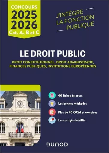 Le Droit public 2025-2026 - Catégories A, B et C - Raphael Piastra, Philippe Boucheix, Enguerrand Serrurier - Dunod