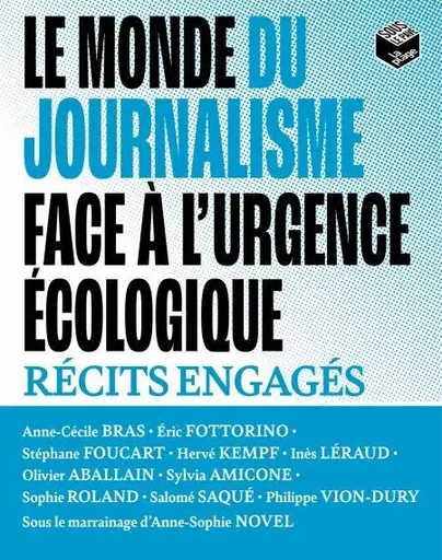 Le monde du journalisme face à l'urgence écologique -  Collectif d'auteurs - La Plage