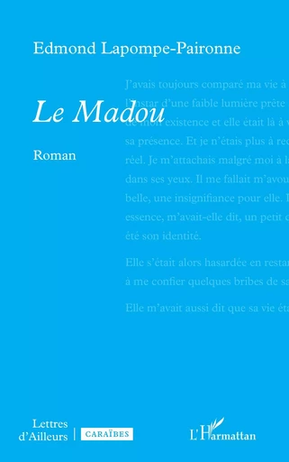 Le Madou - Edmond Lapompe -Paironne - Editions L'Harmattan