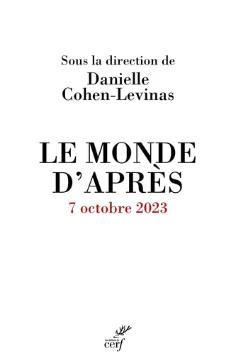 Le monde d'après -  COHEN-LEVINAS DANIELLE - Editions du Cerf