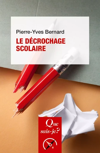 Le Décrochage scolaire - Pierre-Yves Bernard - Humensis