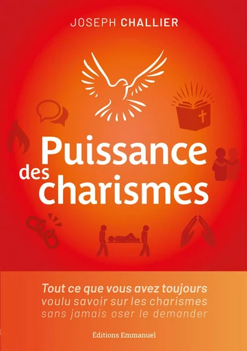 Puissance des charismes - Joseph Challier - Éditions de l'Emmanuel