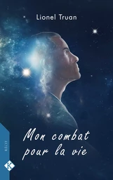 Mon combat pour la vie