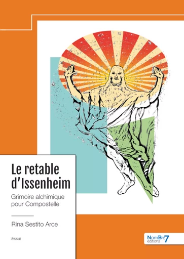 Le Retable d'Issenheim - Rina Sestito Arce - Nombre7 Editions