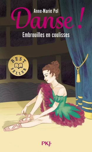 Danse ! - tome 03 : Embrouilles en coulisses - Anne-Marie Pol - Univers Poche