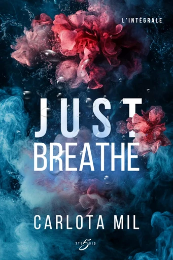 Just Breathe - Carlota Mil - Studio 5 éditions 