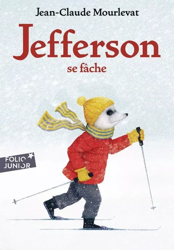 Jefferson se fâche - Jean-Claude Mourlevat - Gallimard Jeunesse