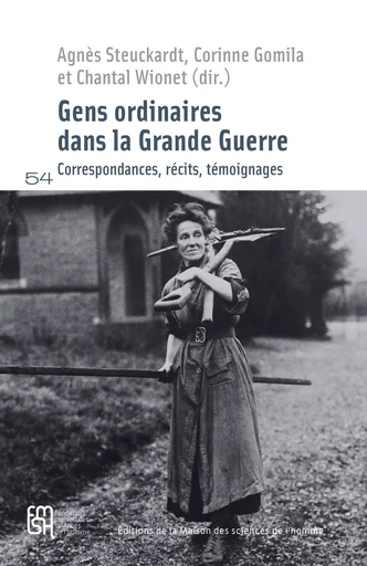 Gens ordinaires dans la Grande Guerre -  - Éditions de la Maison des sciences de l’homme