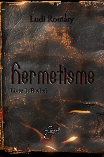 Hermétisme - Romary Ludi - EVASION EDITIONS