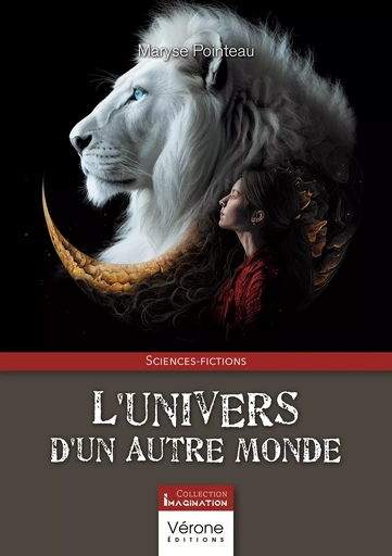 L'univers d'un autre monde - Maryse Pointeau - Editions Vérone