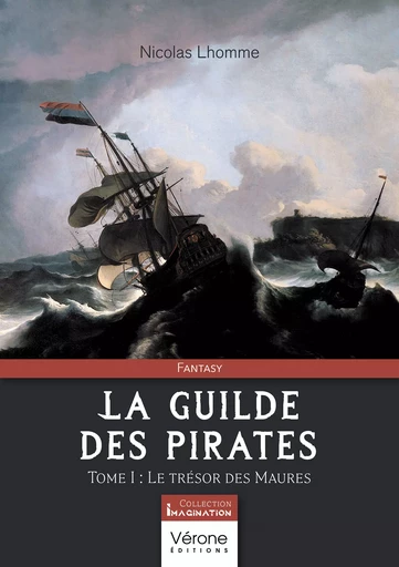 La guilde des pirates - Nicolas Lhomme - Editions Vérone