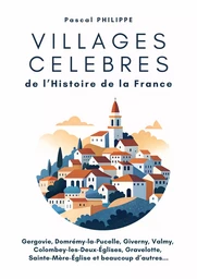 Villages célèbres de l'histoire de la France