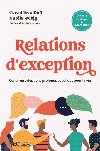 Relations d'exception - David L. Bradford, Carole Robin - Les Éditions de l'Homme