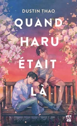 Quand Haru était là