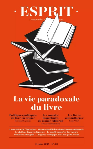 Esprit - La vie paradoxale du livre - Françoise Benhamou, Bertrand Legendre, Louis Wiart - Editions Esprit