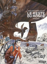 Le Reste du monde - L'Intégrale 1