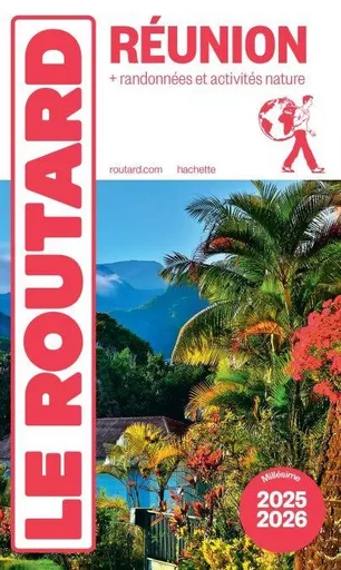 Guide du Routard Réunion 2025/26 -  Collectif - Hachette Tourisme