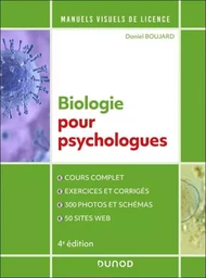 Manuel visuel de biologie pour psychologues - 4e éd.