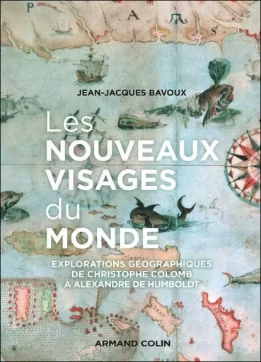 Les nouveaux visages du monde - Jean-Jacques Bavoux - Armand Colin