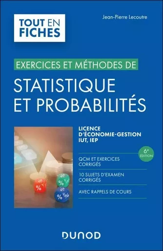 Statistique et probabilités - 6e éd. - Jean-Pierre Lecoutre - Dunod