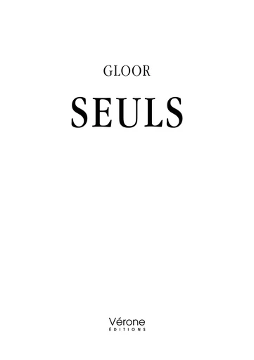 Seuls -  Gloor - Editions Vérone