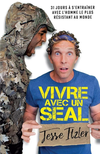 Vivre avec un SEAL - Jesse Itzler - Nimrod