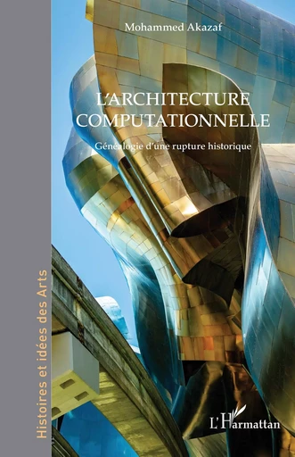 L’architecture computationnelle - Mohammed Akazaf - Editions L'Harmattan