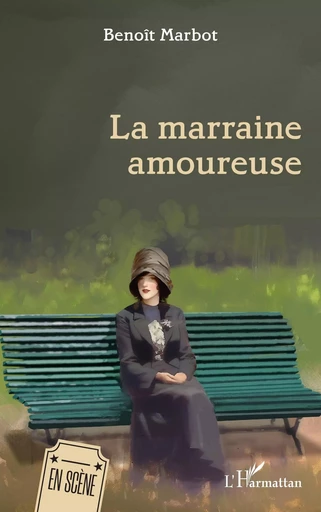 La marraine amoureuse - Benoit Marbot - Editions L'Harmattan