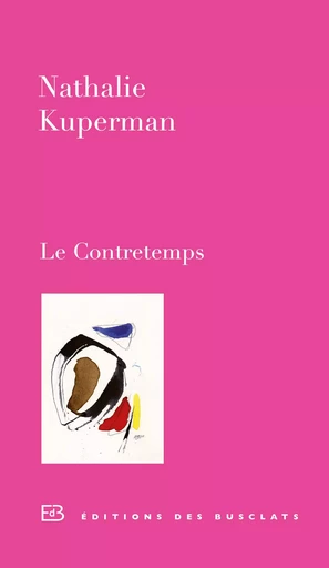 Le Contretemps - Nathalie Kuperman - Editions Gallimard