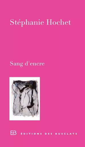 Sang d'encre - Stéphanie Hochet - Editions Gallimard