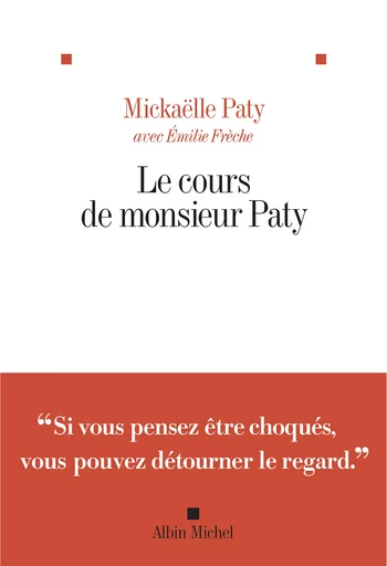 Le Cours de Monsieur Paty - Mickaëlle Paty, Emilie Frèche - Albin Michel