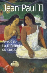 ABREGE DE LA THEOLOGIE DU CORPS