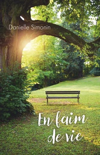 En faim de vie - Danielle Simonin - Librinova