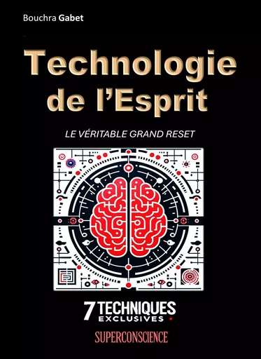 Technologie de l'esprit - Bouchra Gabet - Librinova