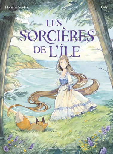 Les Sorcières de l'île - Floriane Soulas,  Caly - Groupe Robert Laffont