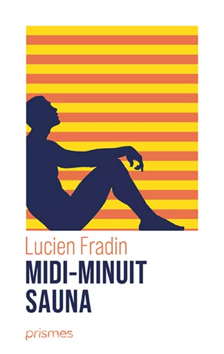 Midi-Minuit - Sauna - Lucien Fradin - Groupe Musardine