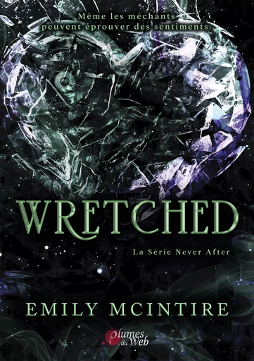 Wretched - Emily Mcintire - Plumes du Web