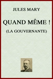 Quand même !