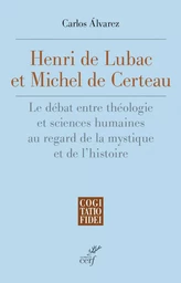 Henri De Lubac et Michel De Certeau