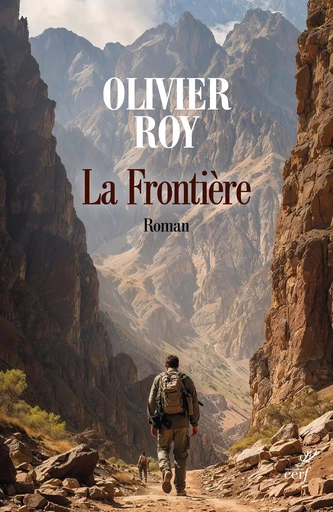 La Frontière - Olivier Roy - Editions du Cerf