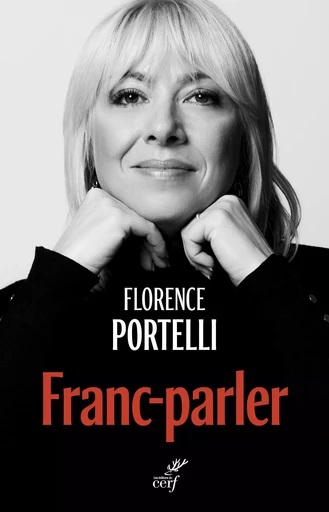 Franc-parler - Florence Portelli - Editions du Cerf