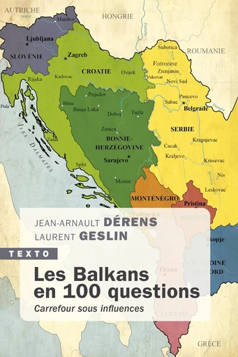 Les Balkans en 100 questions - Jean-Arnault Dérens, Laurent Geslin - Tallandier