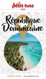 RÉPUBLIQUE DOMINICAINE 2025 Petit Futé