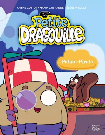 Patate-Pirate - Karine Gottot - Éditions Michel Quintin